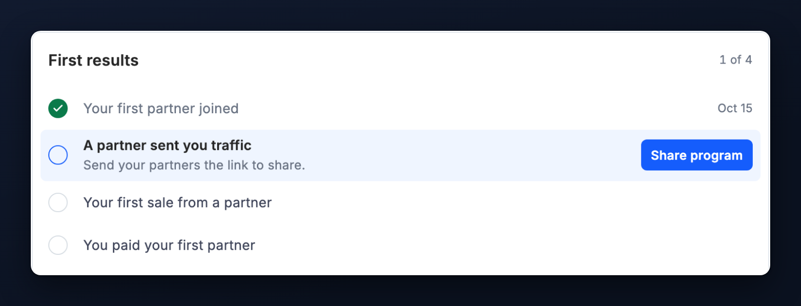 The First results card on a brand's Get started page, with the first partner joined and Share program as the next step